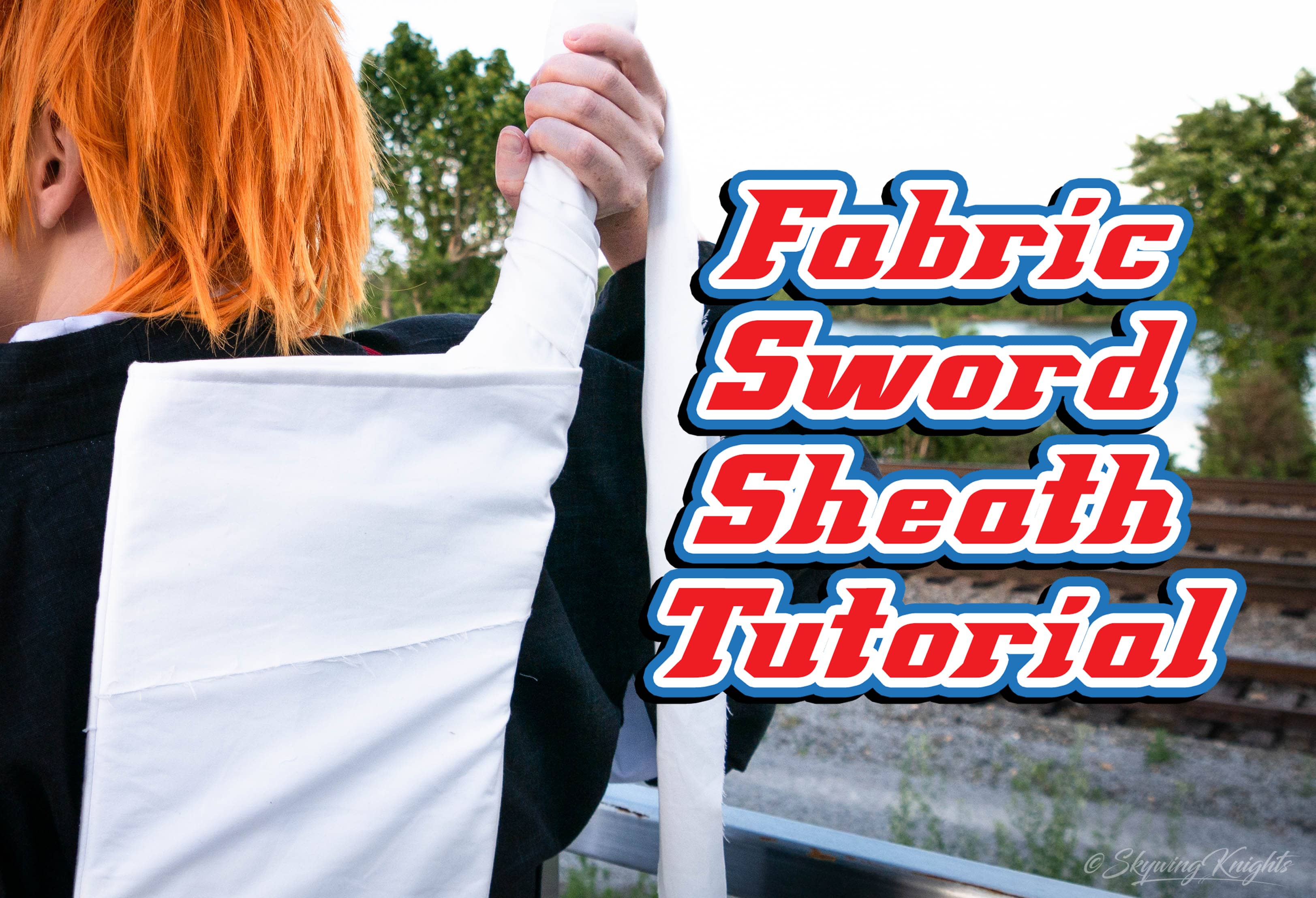 Cosplay Tutorial: Ichigo Kurosaki’s Fabric Sword Sheath