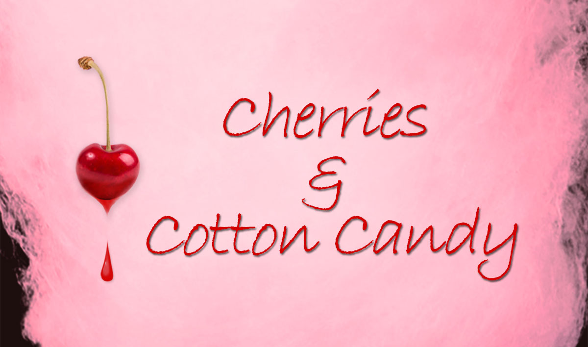 Story Insights: Cherries and Cotton Candy